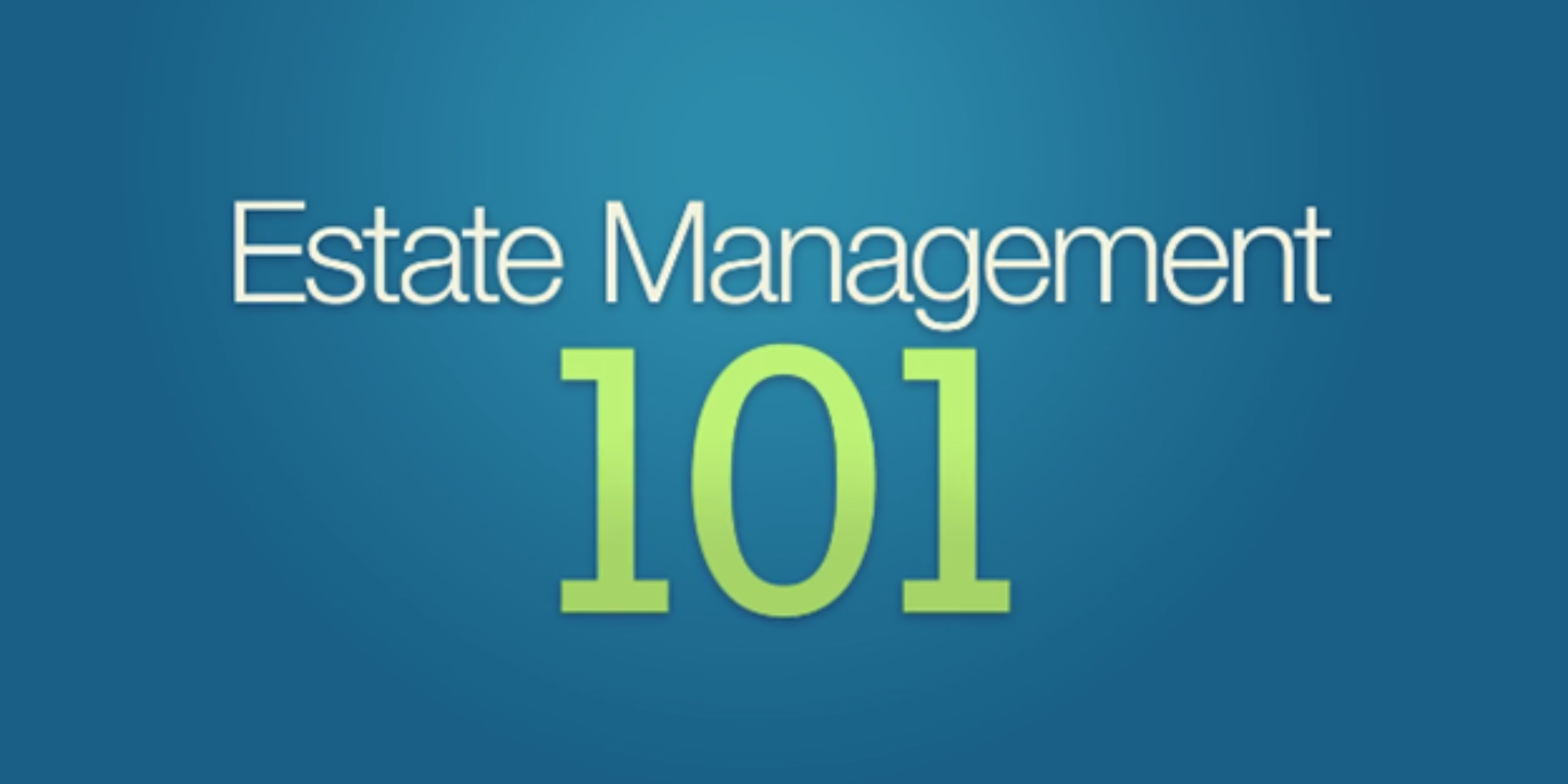 Estate Management 101: The Purpose of a Will